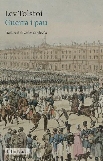 Guerra i pau | 9788417420659 | Tolstói, Liev Nikoláievich | Llibres.cat | Llibreria online en català | La Impossible Llibreters Barcelona