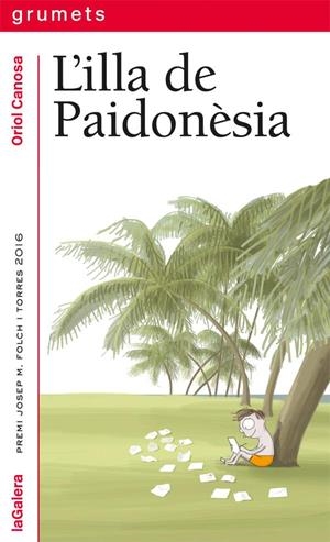 L'illa de Paidonèsia | 9788424664671 | Oriol Canosa\Gabriel Salvadó (il·lustr.) | Llibres.cat | Llibreria online en català | La Impossible Llibreters Barcelona