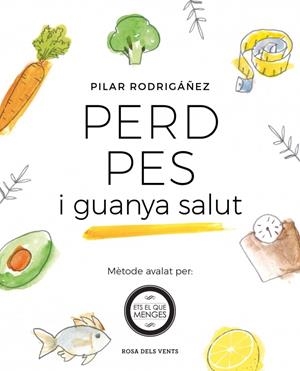 Perd pes i guanya salut | 9788416930531 | Rodrigáñez, Pilar | Llibres.cat | Llibreria online en català | La Impossible Llibreters Barcelona