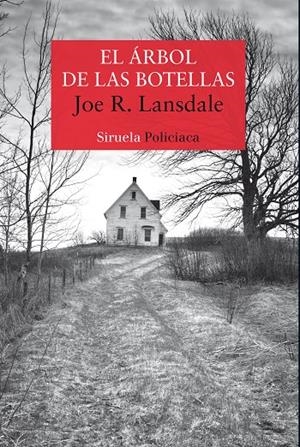 El árbol de las botellas | 9788417860165 | Lansdale, Joe R. | Llibres.cat | Llibreria online en català | La Impossible Llibreters Barcelona