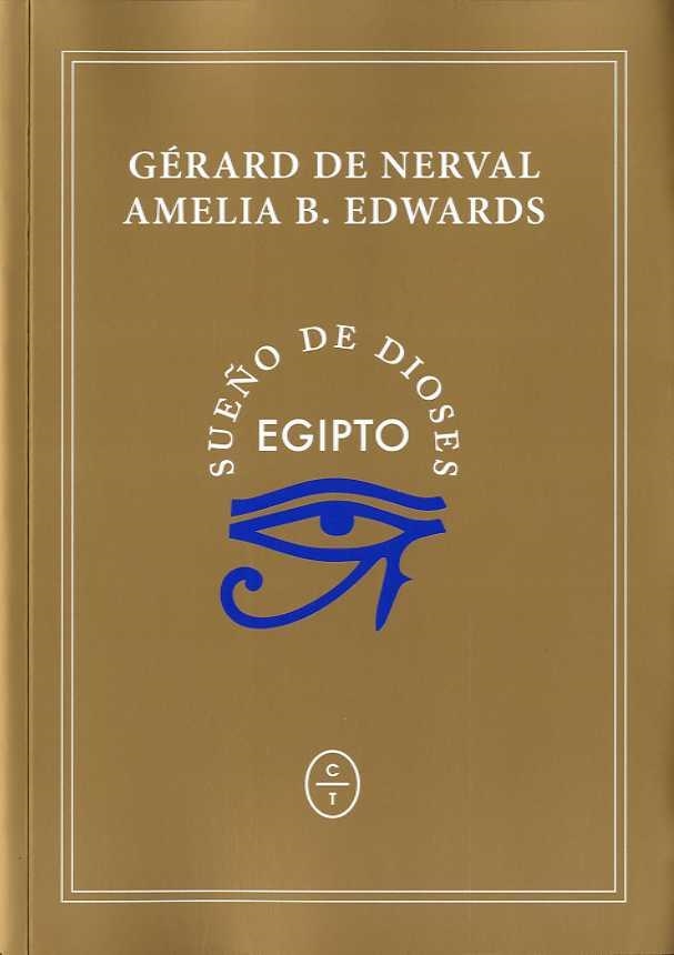 EGIPTO, Sueño de dioses | 9788494913181 | NERVAL, GERARD/EDWARDS, AMELIA | Llibres.cat | Llibreria online en català | La Impossible Llibreters Barcelona