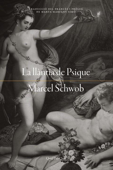 LLÀNTIA DE PSIQUE, LA | 9788417410131 | Schwob, Marcel | Llibres.cat | Llibreria online en català | La Impossible Llibreters Barcelona