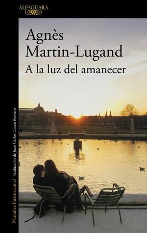 A la luz del amanecer | 9788420437996 | Martin-Lugand, Agnès | Llibres.cat | Llibreria online en català | La Impossible Llibreters Barcelona