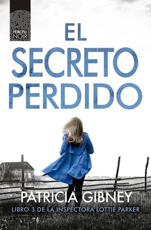 El secreto perdido | 9788417333454 | Gibney, Patricia | Llibres.cat | Llibreria online en català | La Impossible Llibreters Barcelona
