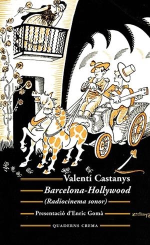 Barcelona-Hollywood | 9788477276128 | Castanys Borràs, Valentí | Llibres.cat | Llibreria online en català | La Impossible Llibreters Barcelona