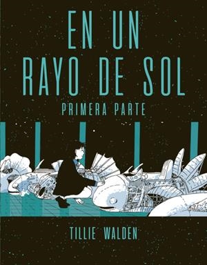 En un rayo de sol #1 | 9788417442330 | Walden, Tillie | Llibres.cat | Llibreria online en català | La Impossible Llibreters Barcelona