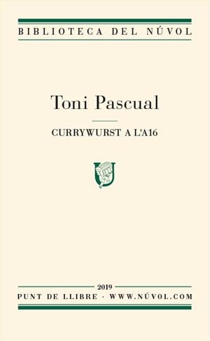 Currywurst a l'A16 | 9788417455125 | Pascual, Toni | Llibres.cat | Llibreria online en català | La Impossible Llibreters Barcelona
