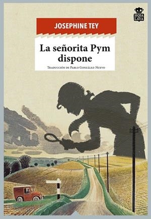 La señorita Pym dispone | 9788494280566 | Tey, Josephine | Llibres.cat | Llibreria online en català | La Impossible Llibreters Barcelona