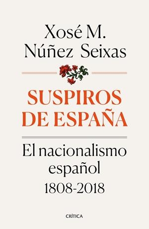 Suspiros de España | 9788491990277 | Núñez Seixas, Xosé M. | Llibres.cat | Llibreria online en català | La Impossible Llibreters Barcelona