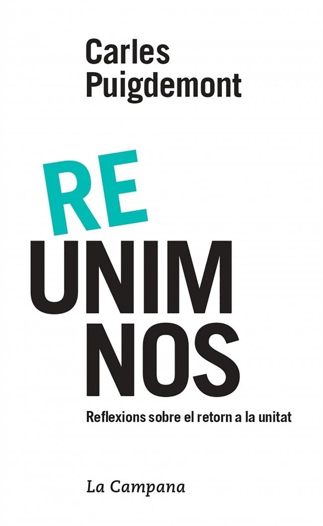 RE-UNIM-NOS | 9788416863600 | Puigdemont, Carles | Llibres.cat | Llibreria online en català | La Impossible Llibreters Barcelona