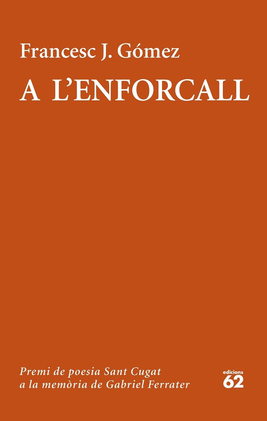 A l'enforcall | 9788429778090 | Gómez, Francesc J. | Llibres.cat | Llibreria online en català | La Impossible Llibreters Barcelona
