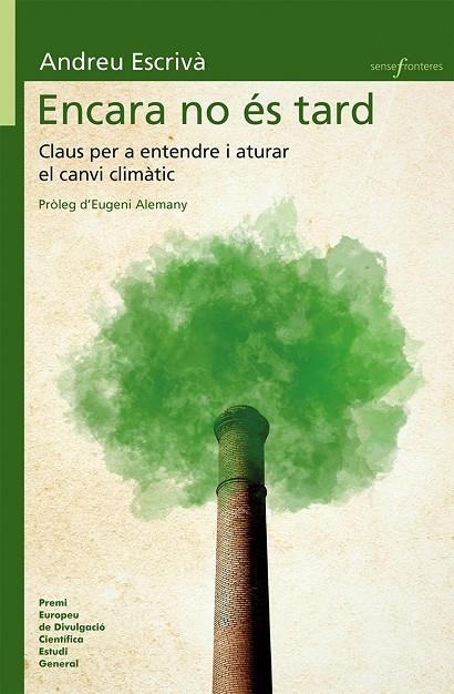 Encara no és tard | 9788490267318 | Escrivà Garcia, Andreu | Llibres.cat | Llibreria online en català | La Impossible Llibreters Barcelona