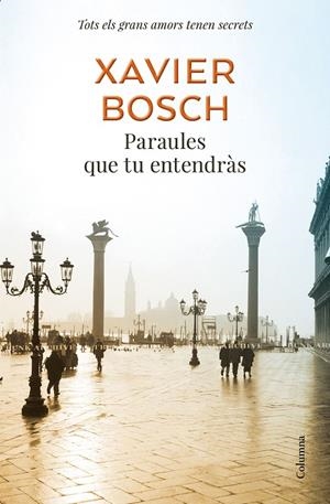 Paraules que tu entendràs | 9788466425377 | Bosch, Xavier | Llibres.cat | Llibreria online en català | La Impossible Llibreters Barcelona