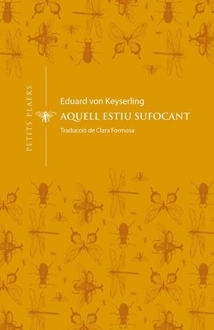 Aquell estiu sufocant | 9788412024432 | von Keyserling, Eduard | Llibres.cat | Llibreria online en català | La Impossible Llibreters Barcelona