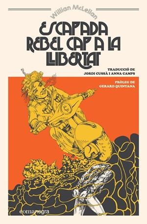 Escapada rebel cap a la llibertat | 9788417188924 | McLellan, William | Llibres.cat | Llibreria online en català | La Impossible Llibreters Barcelona