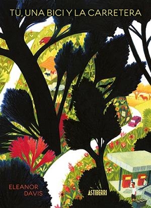 Una bici, tú y la carretera | 9788417575403 | Davis, Eleanor | Llibres.cat | Llibreria online en català | La Impossible Llibreters Barcelona