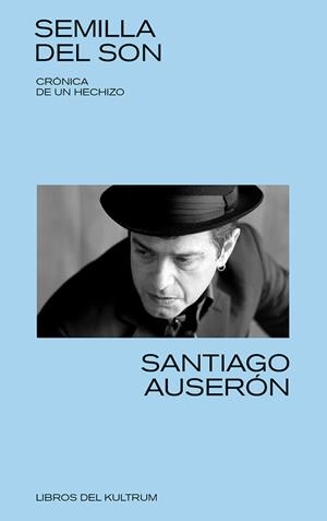 SEMILLA DEL SON | 9788494938375 | Santiago Auseron | Llibres.cat | Llibreria online en català | La Impossible Llibreters Barcelona