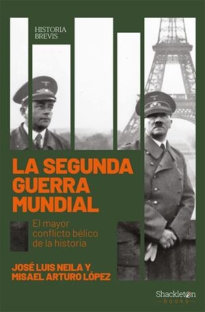 LA SEGUNDA GUERRA MUNDIAL | 9788417822736 | Neila Hernández, José Luis/López Zapico, Misael Arturo | Llibres.cat | Llibreria online en català | La Impossible Llibreters Barcelona