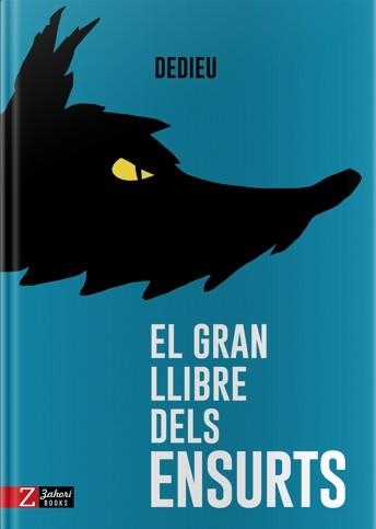El gran llibre dels ensurts | 9788417374341 | Thierry Dedieu | Llibres.cat | Llibreria online en català | La Impossible Llibreters Barcelona
