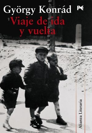Viaje de ida y vuelta | 9788420684314 | Konrád, György | Llibres.cat | Llibreria online en català | La Impossible Llibreters Barcelona