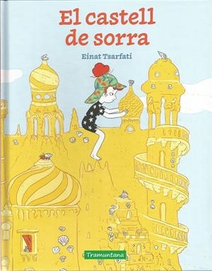 El castell de sorra | 9788417303457 | Tsarfati, Einat/Tsarfati, Einat | Llibres.cat | Llibreria online en català | La Impossible Llibreters Barcelona