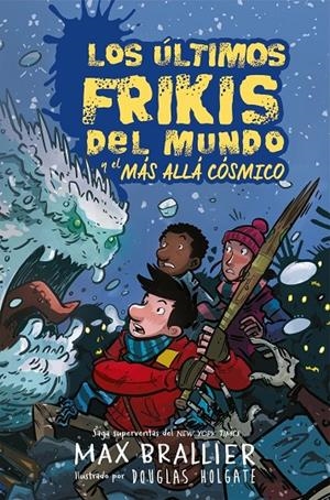Los últimos frikis del mundo y el más allá cósmico | 9788417390136 | Brallier, Max | Llibres.cat | Llibreria online en català | La Impossible Llibreters Barcelona