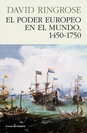 PODER EUROPEO EN EL MUNDO,EL 1450-1750 | 9788494970641 | Ringrose, David | Llibres.cat | Llibreria online en català | La Impossible Llibreters Barcelona