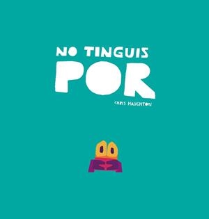 No tinguis por | 9788417673208 | Haughton, Chris | Llibres.cat | Llibreria online en català | La Impossible Llibreters Barcelona