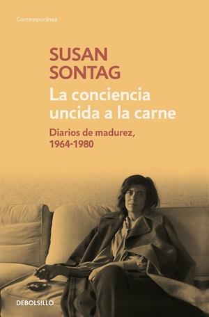 La conciencia uncida a la carne | 9788490624180 | Sontag, Susan | Llibres.cat | Llibreria online en català | La Impossible Llibreters Barcelona