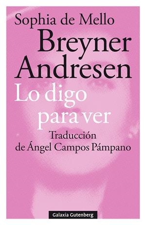 Lo digo para ver | 9788417747855 | Breyner Andresen, Sophia de Mello | Llibres.cat | Llibreria online en català | La Impossible Llibreters Barcelona