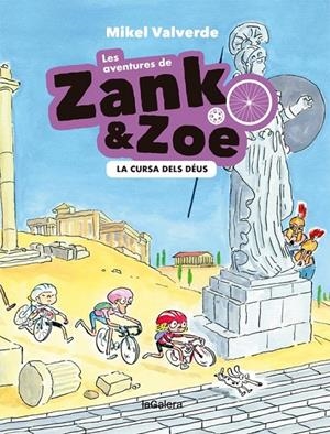 Les aventures de Zank i Zoe 2. La cursa dels déus | 9788424665470 | Mikel Valverde | Llibres.cat | Llibreria online en català | La Impossible Llibreters Barcelona