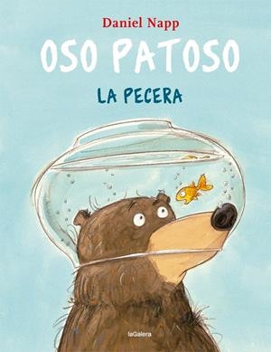 Oso Patoso y la pecera | 9788424665555 | Daniel Napp | Llibres.cat | Llibreria online en català | La Impossible Llibreters Barcelona