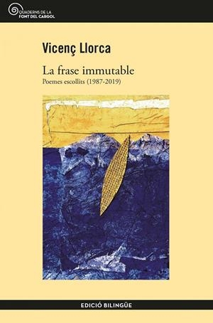 La frase immutable | 9788490348406 | Llorca i Berrocal, Vicenç | Llibres.cat | Llibreria online en català | La Impossible Llibreters Barcelona