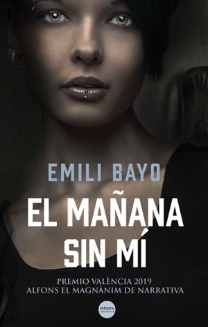 El mañana sin mí | 9788417451677 | Bayo, Emili | Llibres.cat | Llibreria online en català | La Impossible Llibreters Barcelona