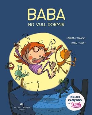 Baba, no vull dormir | 9788417756437 | Tirado Torras, Míriam/Turu Sánchez, Joan | Llibres.cat | Llibreria online en català | La Impossible Llibreters Barcelona