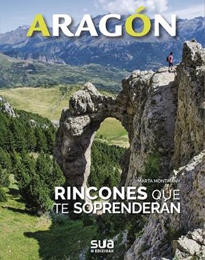 ARAGON. RINCONES QUE TE SORPRENDERAN -SUA | 9788482167022 | Llibres.cat | Llibreria online en català | La Impossible Llibreters Barcelona
