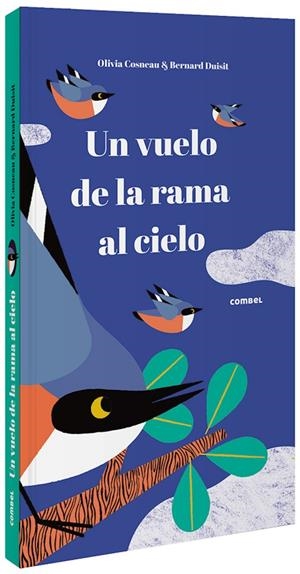 Un vuelo de la rama al cielo | 9788491015307 | Cosneau, Olivia | Llibres.cat | Llibreria online en català | La Impossible Llibreters Barcelona