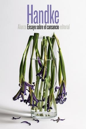 Ensayo sobre el cansancio | 9788491046370 | Handke, Peter | Llibres.cat | Llibreria online en català | La Impossible Llibreters Barcelona