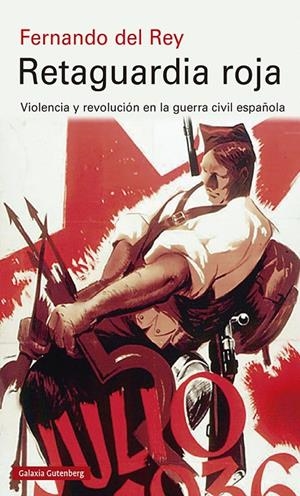 Retaguardia roja | 9788417747886 | del Rey, Fernando | Llibres.cat | Llibreria online en català | La Impossible Llibreters Barcelona