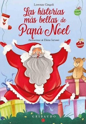 Las historias más bellas de Papá Noel | 9788417127466 | Cingoli, Lorenza | Llibres.cat | Llibreria online en català | La Impossible Llibreters Barcelona