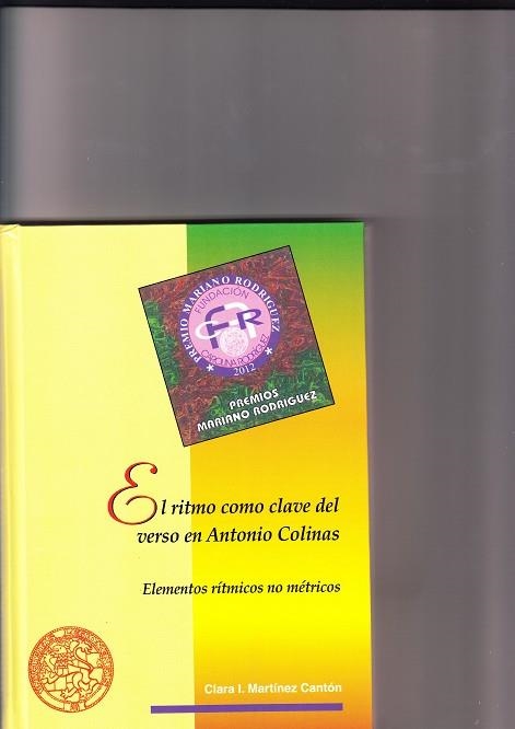 El ritmo como clave del verso en Antonio Colinas | 9788497736374 | Martinez Cantón, Clara I. | Llibres.cat | Llibreria online en català | La Impossible Llibreters Barcelona