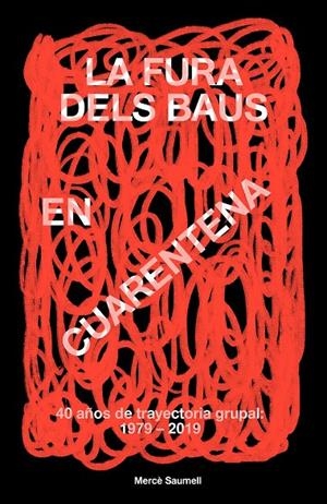 La Fura dels Baus en cuarentena | 9788408215110 | Saumell Vergés, Mercè | Llibres.cat | Llibreria online en català | La Impossible Llibreters Barcelona