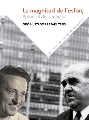 La magnitud de l'esforç | 9788491910749 | Hurtado Martí, Odó/Tasis i Marca, Rafael | Llibres.cat | Llibreria online en català | La Impossible Llibreters Barcelona