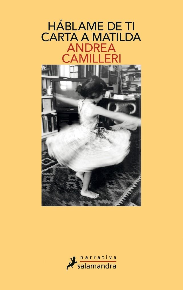 Háblame de ti. Carta a Matilda | 9788498389692 | Camilleri, Andrea | Llibres.cat | Llibreria online en català | La Impossible Llibreters Barcelona