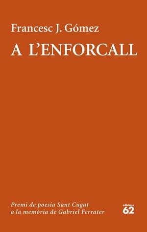 A l'enforcall | 9788429777918 | Gómez, Francesc J. | Llibres.cat | Llibreria online en català | La Impossible Llibreters Barcelona