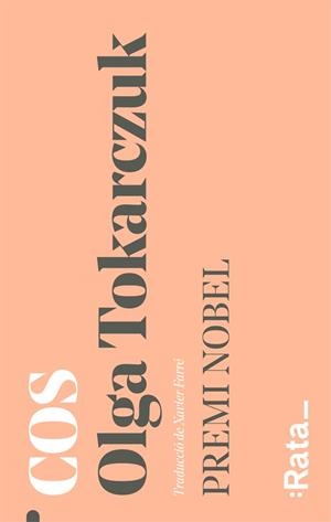 Cos | 9788416738496 | Olga Tokarczuk | Llibres.cat | Llibreria online en català | La Impossible Llibreters Barcelona