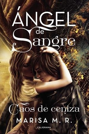 Ángel de sangre. Caos de ceniza | 9788417772536 | M.R., Marisa | Llibres.cat | Llibreria online en català | La Impossible Llibreters Barcelona
