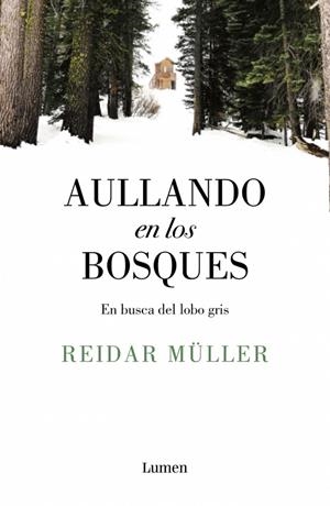 Aullando en los bosques | 9788426406996 | Müller, Reidar | Llibres.cat | Llibreria online en català | La Impossible Llibreters Barcelona