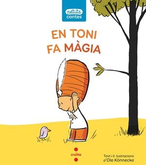 C-PTP.1 EN TONI FA MAGIA | 9788466146364 | Könnecke, Ole | Llibres.cat | Llibreria online en català | La Impossible Llibreters Barcelona