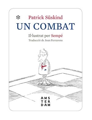 Un combat | 9788416743971 | Süskind, Patrick | Llibres.cat | Llibreria online en català | La Impossible Llibreters Barcelona